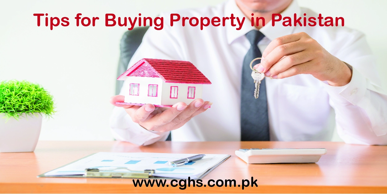 Tips for Buying Property in Pakistan: A Comprehensive Guide